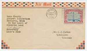 Cover / Postmark USA 1930 Lions Club - Luce County - Airport Dedication Newberry