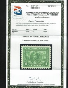 Scott #401 XF/Sup-OG-NH. With 2019 PSE certificate. A Showpiece