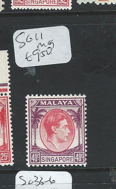 SINGAPORE (P2812B) KGVI 40C P12  SG 11 MOG