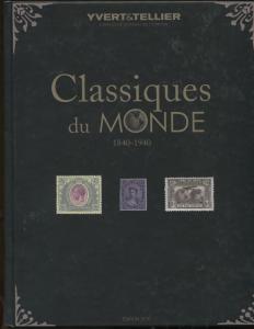 2010 French Yvert & Tellier 1840-1940 Classic Worldwide Postage Stamp Catalogue