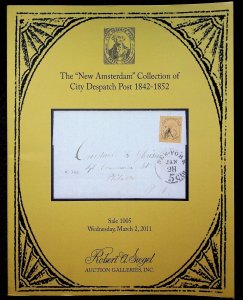 Siegel 1005 (2011) The New Amsterdam Collection of City Despatch Post 1842-1852