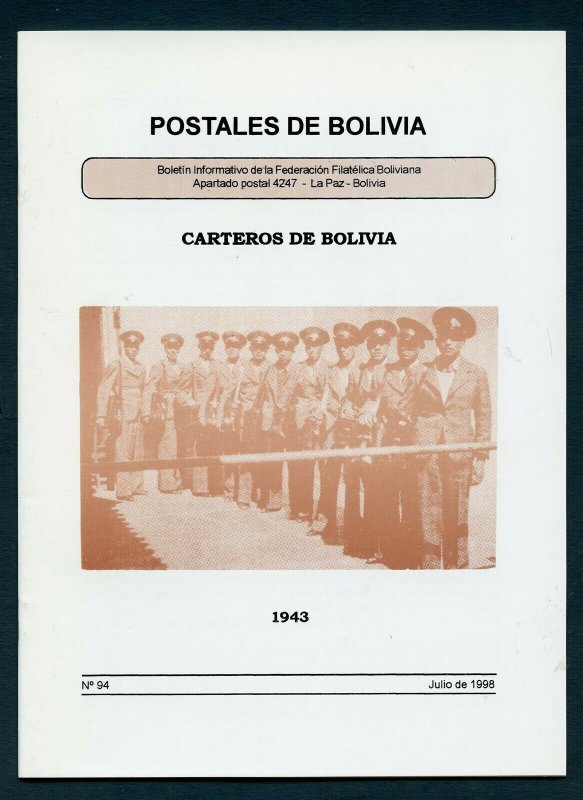 POSTALES DE BOLIVIA #94 JUNE 1998 BOLIVIAN PRESENCE AT FIP SHOWS AS SHOWN