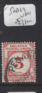 MALAYA MPU  (P0211B)  POSTAGE DUE  5C   SG D 19     VFU