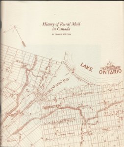 72 pg , SC Book: pb1977:  History of Rural Mail in Canada by George Wilcox : EF