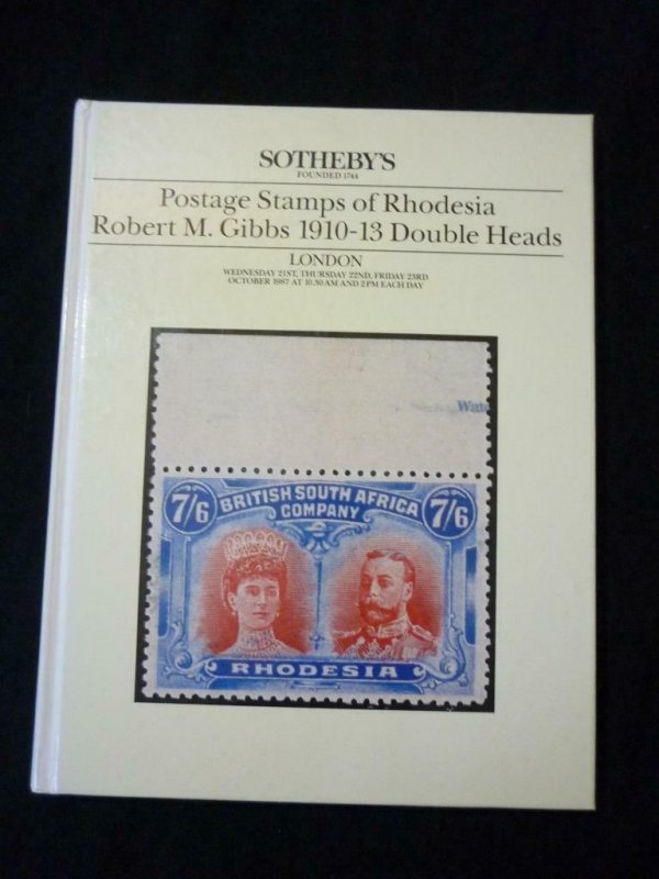 SOTHEBY'S AUCTION CATALOGUE 1987 RHODESIA ROBERT M GIBBS 1910-13 DOUBLE HEADS