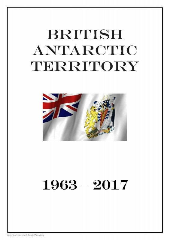 British Antarctic Territory (BAT) 1963-2017 PDF (DIGITAL) STAMP ALBUM PAGES