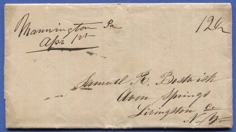 1841 Rare stampless cover, Mannington, PA to Avon Springs, NY, 12 1/2c rate