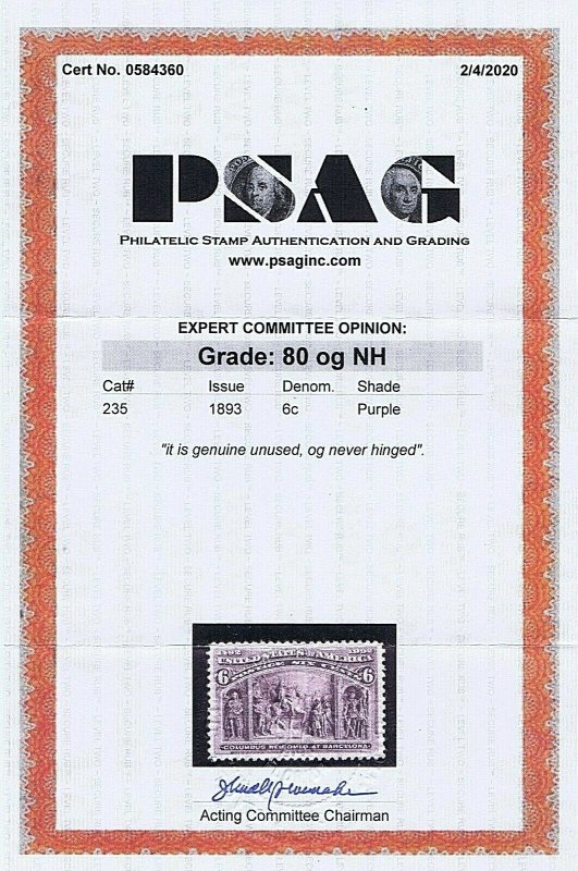 SC# 235 UNUSED OG NH, 6C COLUMBUS AT BARCELONA, 1893, 2020 PSAG CERT GRADE 80 VF