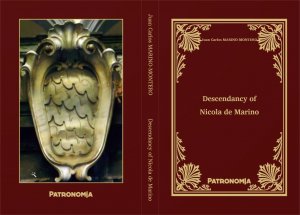 Descendacy of Nicola de Marino from 1600-2021 (337 Pages+200 Pictures) 1st.Part
