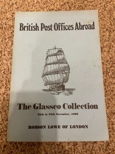 GLASSCO British PO Abroad - November 25-27, 1969 Robson Lowe Auction Catalogue