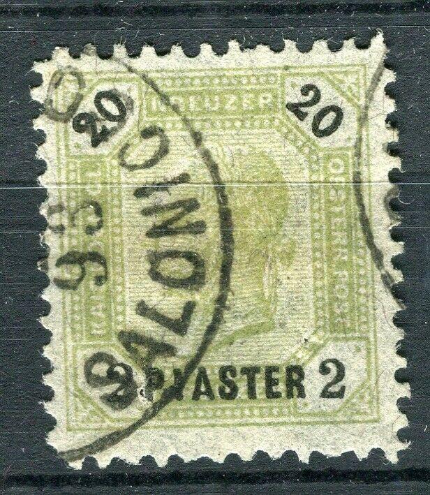 AUSTRIA LEVANT; 1890 early F. Joseph issue used 2Pi. value Postmark, Salonica