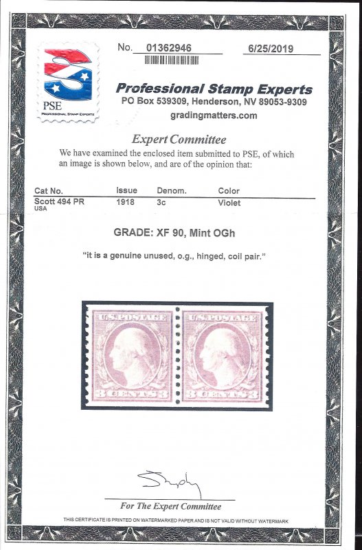 494 Mint,OG,H... Pair... PSE Graded XF-90... SMQ $50.00... Only 1 graded higher