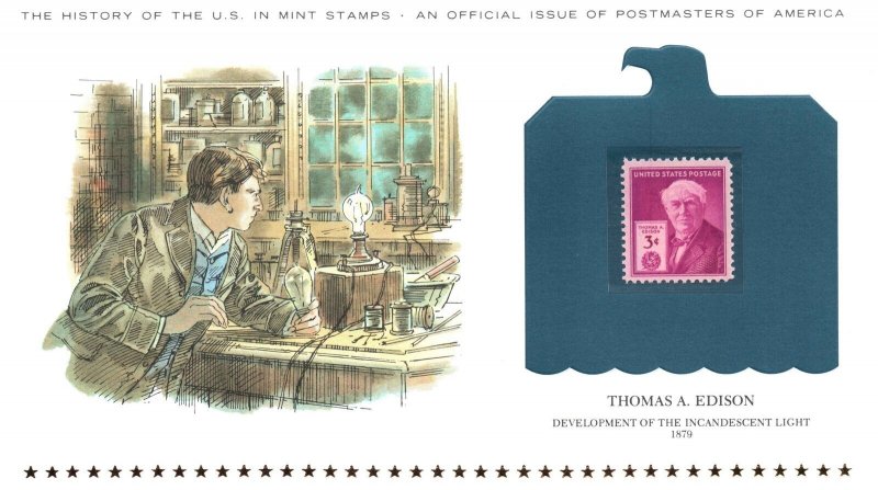 THE HISTORY OF THE U.S. IN MINT STAMPS THOMAS A. EDISON