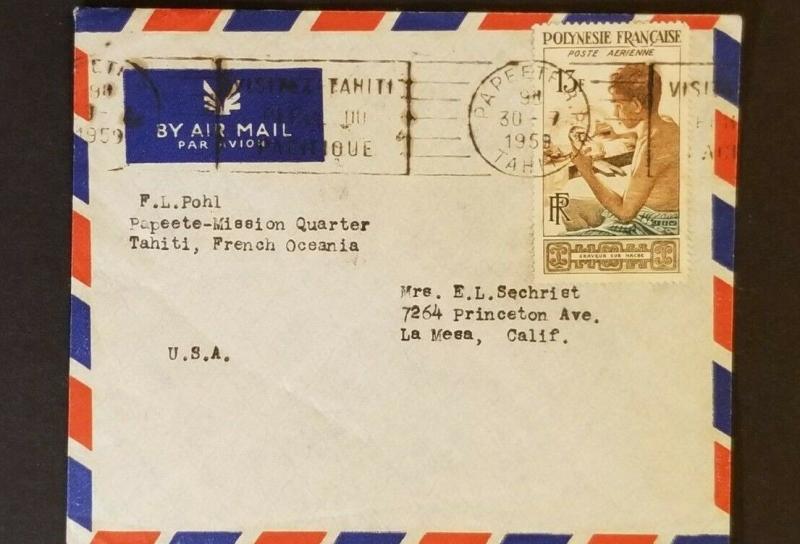 1959 Papeeti Tahiti to La Mesa California Missionary USA  Air Mail Cover 