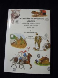 THE CANADIAN MILITARY POSTS VOLUME 3 by BAILEY & TOOP / EDWARD B PROUD 