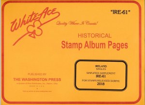 WHITE ACE 2018 Ireland Singles Simplified Stamp Album Supplement IRE-61 