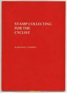 Stamps collecting for the cyclist by Ronald F. Sudbury 1981