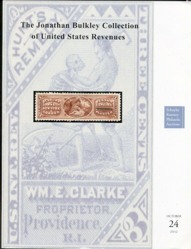 BULKLEY COLLECTION CATALOG UNITED STATES REVENUES 2012 RUMSEY AUCTIONS