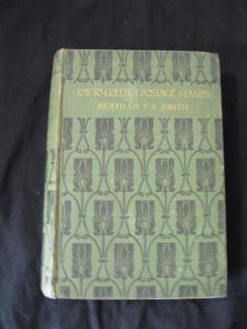 HOW TO COLLECT POSTAGE STAMPS by BERTRAM T K SMITH 1907