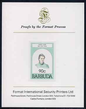 Barbuda 1981 Marie Curie 90c imperf proof mounted on Form...