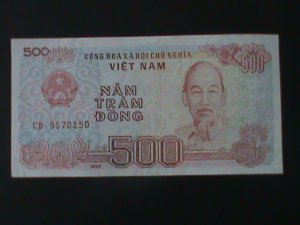 ​VIETNAM-1988-BANK OF VIETNAM-500 DONG-CHAIRMAN HO CHI MING-UN-CIR-VERY FINE