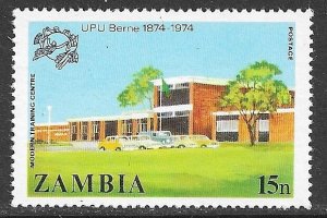 ZAMBIA 1974 15n NDOLA POSTAL TRAINING CENTER UPU ANNIV Issue Sc 130 MNH