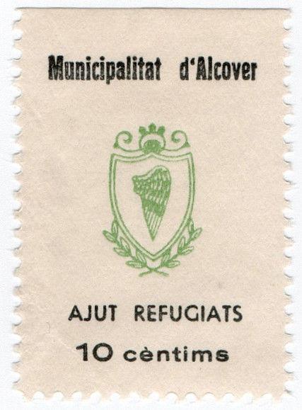 (I.B) Spain Civil War Cinderella : Alcover Refugee Stamp 10c