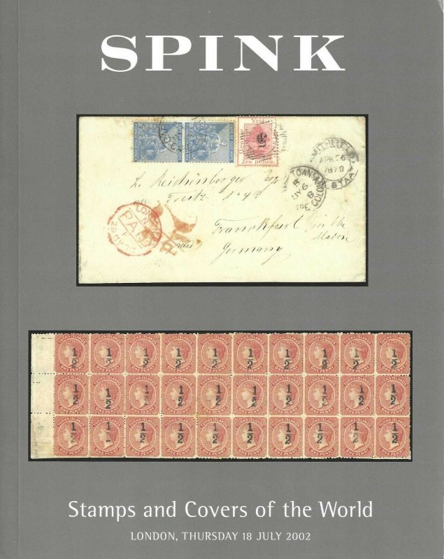 Stamps and Covers of the World, Spink, London, July 18, 2002, Auction Catalog