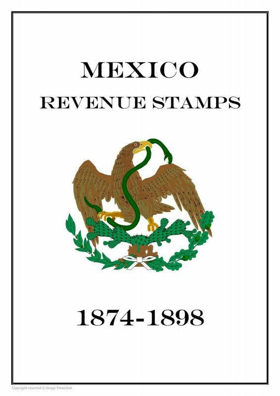 Mexico revenue stamps 1874-1898  (11 pages) 