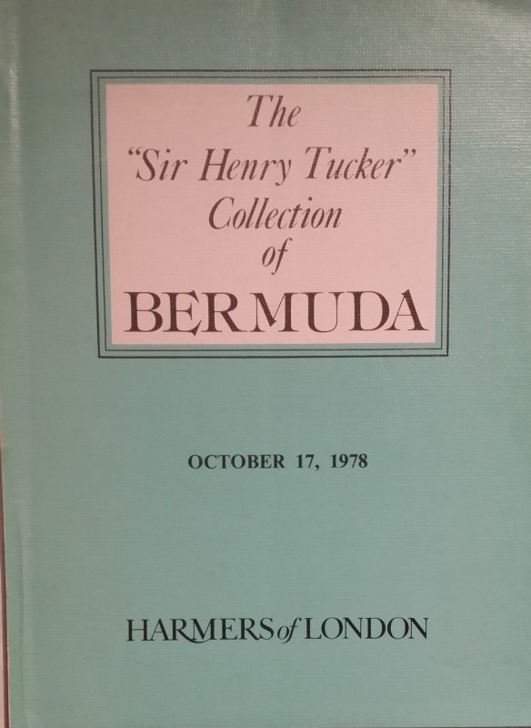 Sir Henry Tucker Collection of Bermuda  Harmers 1978 Auction Catalogue