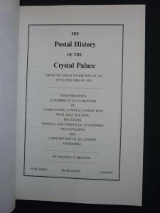 THE POSTAL HISTORY OF THE CRYSTAL PALACE by MAURICE H BRISTOW