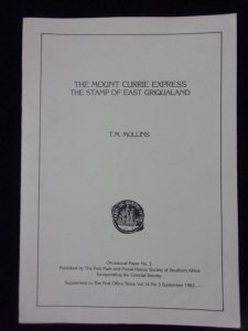 THE MOUNT CURRIE EXPRESS THE STAMP OF EAST GRIQUALAND by T M MULLINS