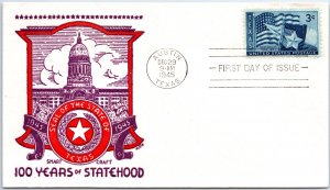 U.S. FIRST DAY COVER 100 YEARS OF TEXAS STATEHOOD ON SMART CRAFT CACHET 1945