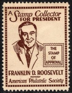 1932 US Poster Stamp Franklin D. Roosevelt Stamp Collector Member APS