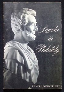 Lincoln in Philately by Randle Bond Truett (1959)
