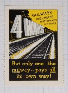 Railway Pro Railroad political tax agenda Pays own way campaign poster ad 1940s