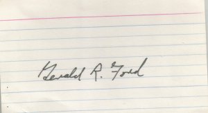 Gerald R Ford 3 x 5 idex card signature