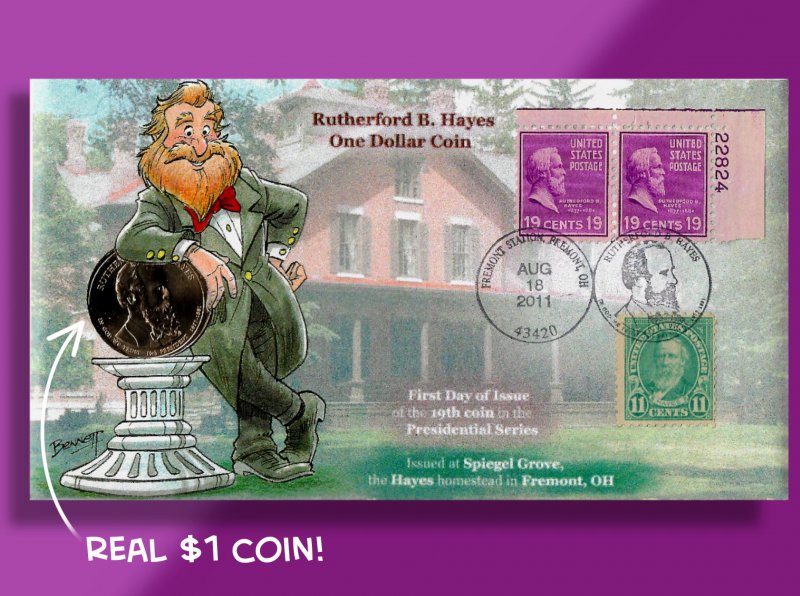 Rutherford B. Hayes Gets a One Dollar Coin! Cachetoons First Day of issue cover