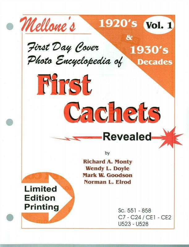 Mellone First Day Cover Photo Encyclopedia First Cachets 1920 & 1930 Volume 1