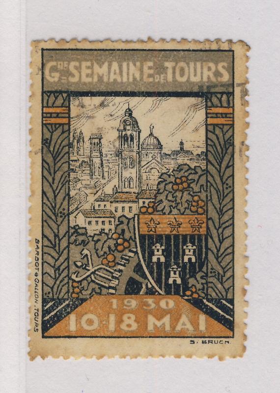 FRANCE 1930 VIGNETTE GRANDE SEMAINE DE TOURS 10 AU 18 MAI - oblitérée B/TB