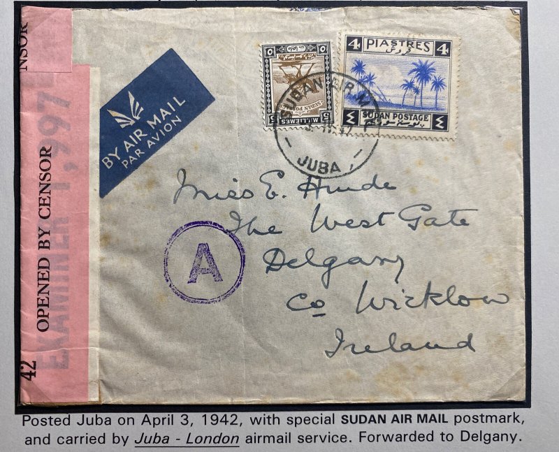 1942 Juba Sudan Dual Censored Airmail Cover to Delgany Ireland