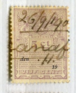 NETHERLANDS; Early 1900s early Revenue issue fine used 5c. value