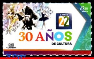 23-12 MEXICO 2023 TV CHANNEL 22, 30 YEARS OF CULTURE, MUSIC, DANCE, MNH