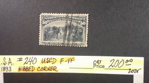 USA 1893 Columbian Issue Scott# 240 USED Fine-VF/Nibbed Corner