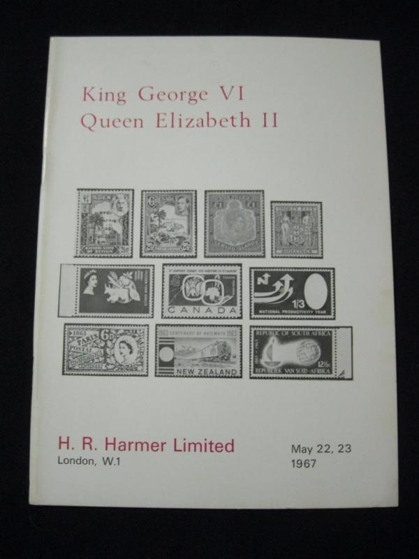 H R HARMER AUCTION CATALOGUE 1967 KING GEORGE VI QEII