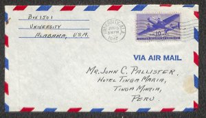 USA SCOTT C27 AIRMAIL STAMP UNIVERSITY ALABAMA TO PERU COVER 1947