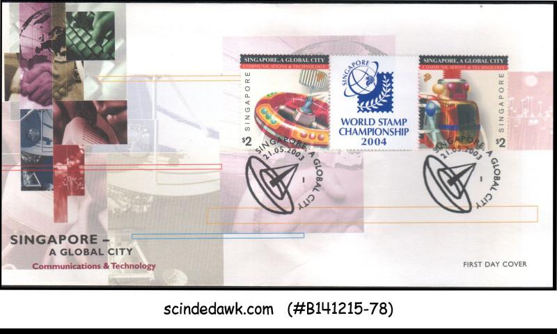 SINGAPORE - 2003 SINGAPORE - A GLOBAL CITY - 2V - FDC
