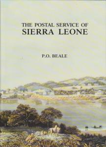 The Postal Service of Sierra Leone, by P.O. Beale, HB, NEW