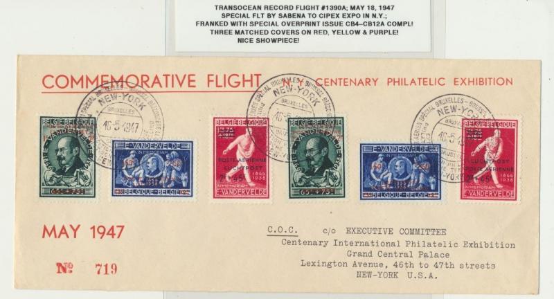 BELGIUM -NY 1947 RECORD FLIGHT SET OF COVERS(3) SABENA TO CIPEX EXPO Sc#CB4-12a