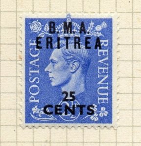 Great Britain Eritrea Optd 1948 Issue Fine Mint Hinged 25c. Surcharged NW-180194